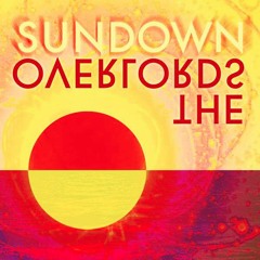The Overlords - Sundown (Tongue & Groove Remix)