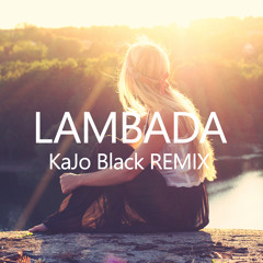 Kaoma - Lambada (KaJo Black Remix)