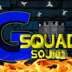 G Squad Souls  And R&B Mixx Call Fire Chico 1876 413 7643
