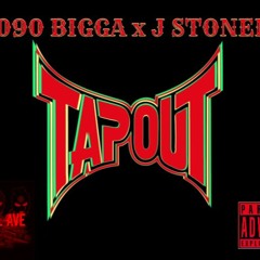 1090 Bigga x J Stoner - Tap Out