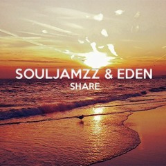 Souljamzz & Eden - Share