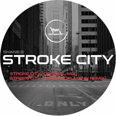 Stroke City (Original Mix)