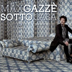 Max Gazzè - Sotto Casa (Marco Fabrini Remix)