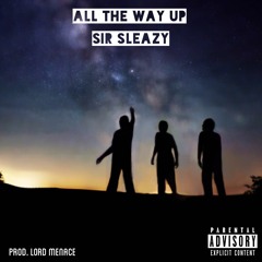 All The Way Up freestyle