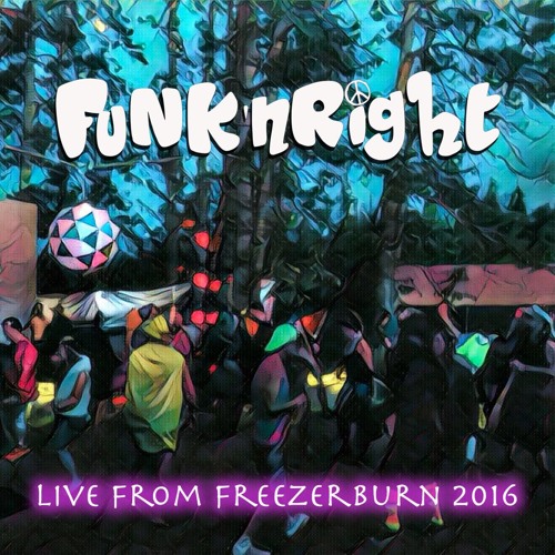 Funk'nRight - Live From The Space Grove @ Freezerburn 2016