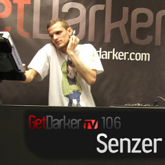 Senzer – GetDarkerTV 106 – 09.08.2011