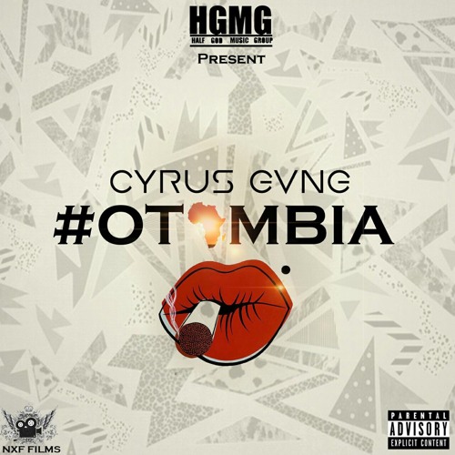 Otambia ( #Onnetesuitpas ) - Cyrus Gang