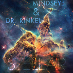 MindsEye & Dr. Rinkel - Stellar