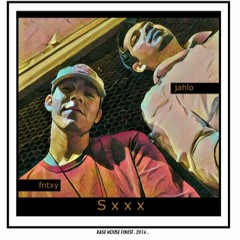 S x x x (Feat Jahlo)