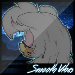 Smooth Vibes [closed] - BlazyBeatz
