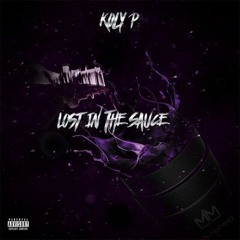 Koly P - Lost In The Sauce