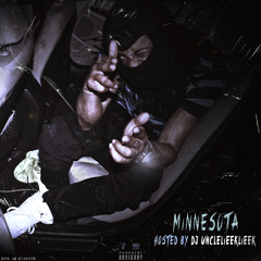 MINNESOTA (REMIX) |HOSTED BY DJ UNCLELIEEKLIEEK|