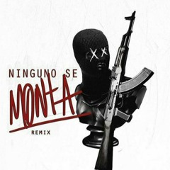 Anuel AA ft. Bryant Myers, Tempo, Ñengo Flow, Lito Kirino, Arcangel, Tali MCS - Ninguno se Monta (Remix)