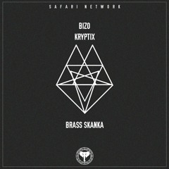 BIZO X KRYPTIX - BRASS SKANKA