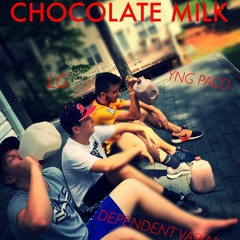 Chocolate Milk (Yng Paco, LG, Dependent Variable)
