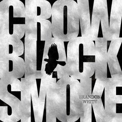 Crow Black Smoke