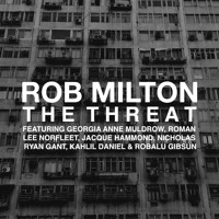 Rob Milton - The Threat