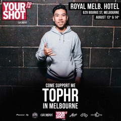 TophR @ Your Shot 2016