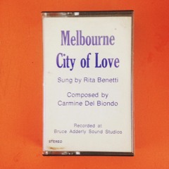 FA01 - Melbourne City Of Love (Italian Version) Sung By Rita Benetti Composed By Carmine Del Biondo
