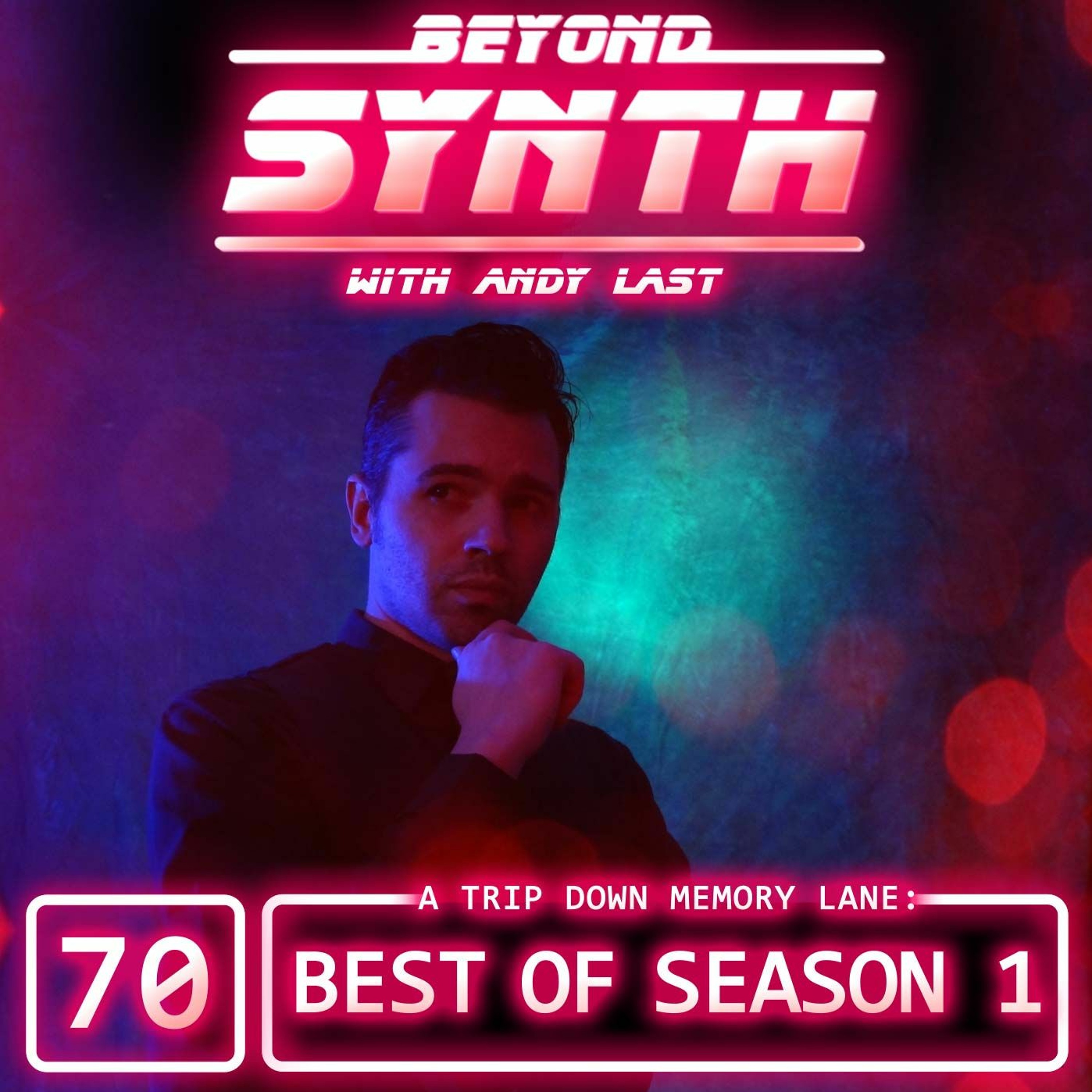 Beyond Synth - 70 - BEST OF SEASON 1