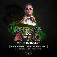 Carribean Vybz 2K16 (Reggae & Afro Mix)- Dj bullet