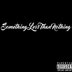 Sav00 - Something Less Than Nothing