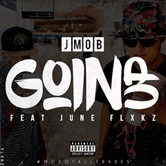 Goin Up Ft June Flxkz (video link in bio)