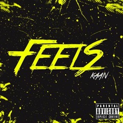 K.A.A.N - Feels