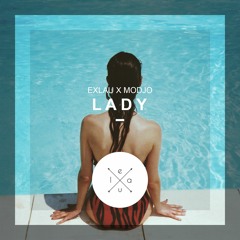 Exlau x Modjo - Lady (Hear Me Tonight)