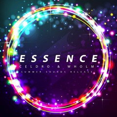 CelDro & Wholm - Essence [Summer Sounds Release]