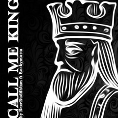 Call Me King ft Rockymutto