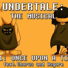 Undertale the Musical (In Order)