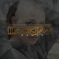 Lockjaw(Remix) - Pap Brady
