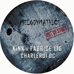 3 KiNK & Fabrice Lig - Charleroi D.C (IAN O'BRIEN REMIX)Soundcloud Edit