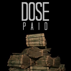 Paid - Explicit (Prod. By Th3 DOSE)