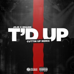 T'd Up (Cuttin Up Remix) - Hott Headzz