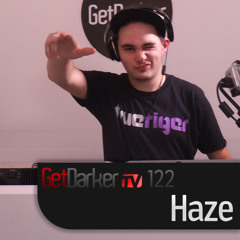 Haze [aka Funtcase] – GetDarkerTV 122 – 13.12.2011