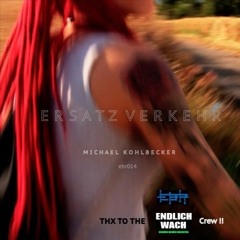 Michael Kohlbecker - Ersatzverkehr (schastn Remix)