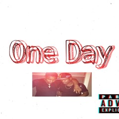 OG Dee & C.E.O Dlow x '' One Day ''