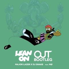 Major Lazer & DJ Snake feat. MØ - Lean On (OUT Bootleg) FREE DL