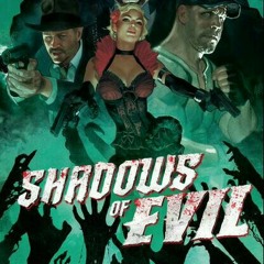 Apocalypse Averted - Shadows of Evil