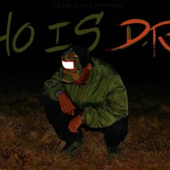 Who is D.R.? prod. by BigBenBeats