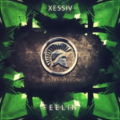 XESSIV - Feelin (OUT NOW!)