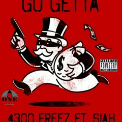 Go Getta ft. Siah