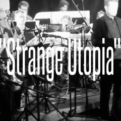 Strange Utopia - The Pagsberg BigBand & The Vocals