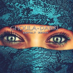 Ghoula - Dawri (Defolt Remix)