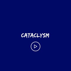 Cataclysm