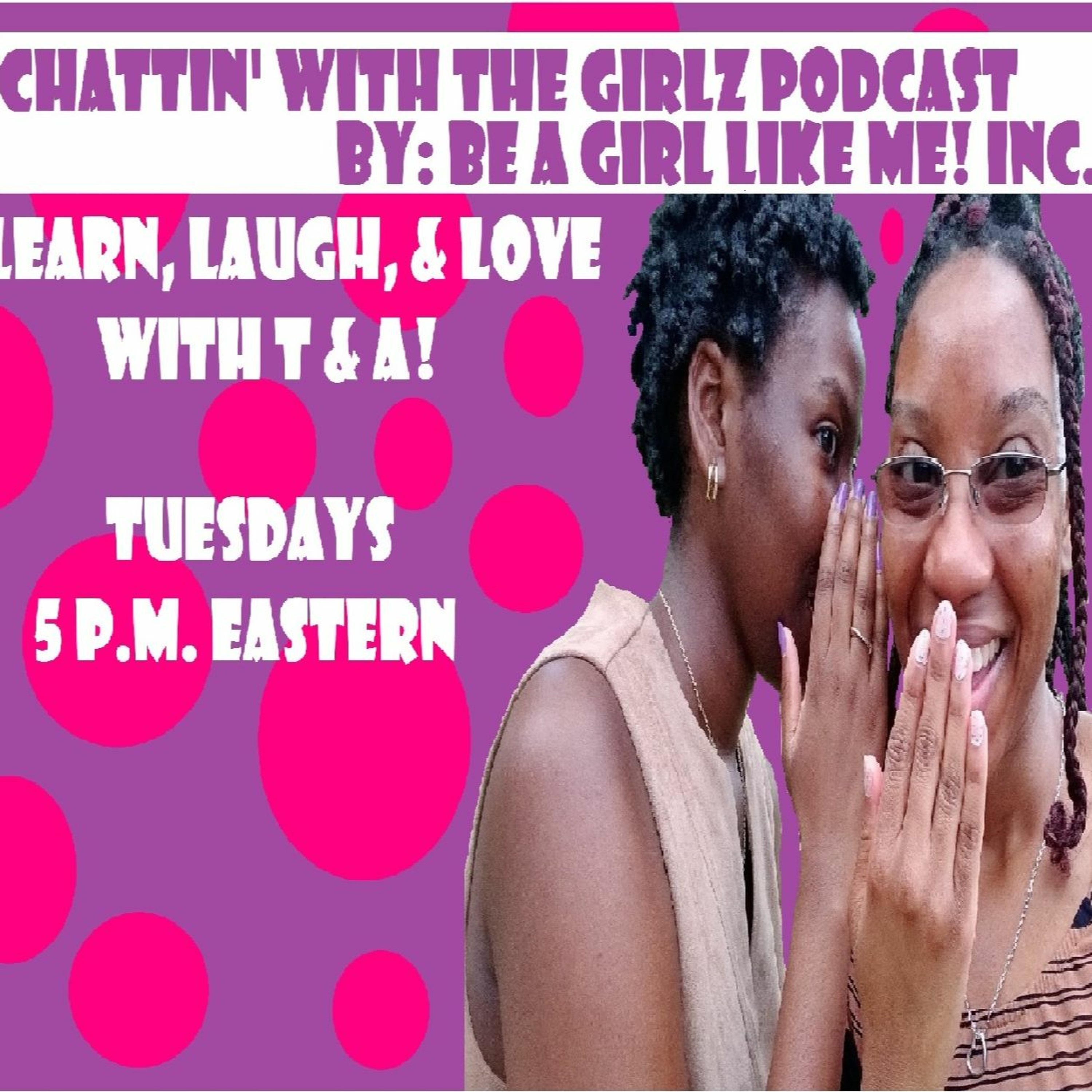 Chattin\' With the Girlz