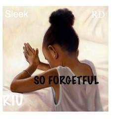 Sleek- So Forgetful