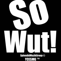 YUNG CHINO - SO WUT